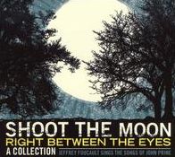 Shoot the Moon Right Between the Eyes
