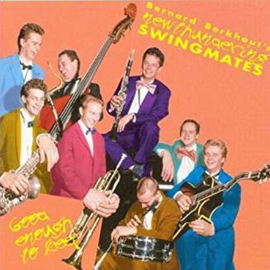Good Enough To Keep (Bernard Berkhout's New Thundering Swingmates)
