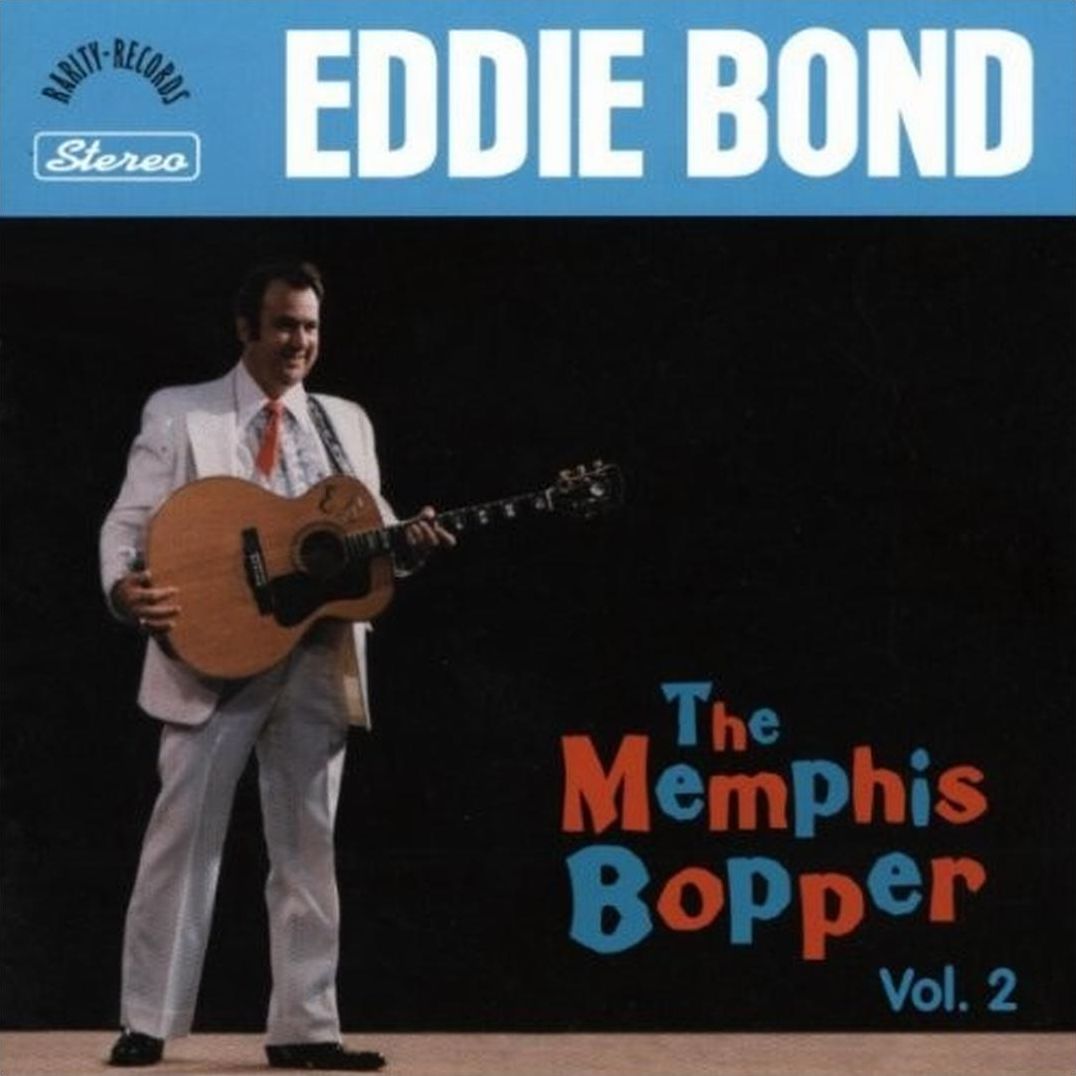 Memphis Bopper (Eddie Bond)