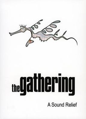 The Gathering: A Sound Relief