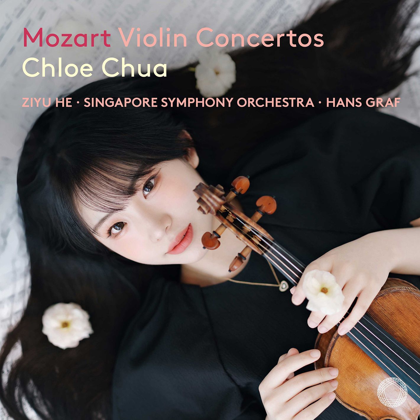 Mozart: Violin Concertos (Chloe Chua / Ziyu He)
