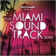 Armada Miami Soundtrack 2010