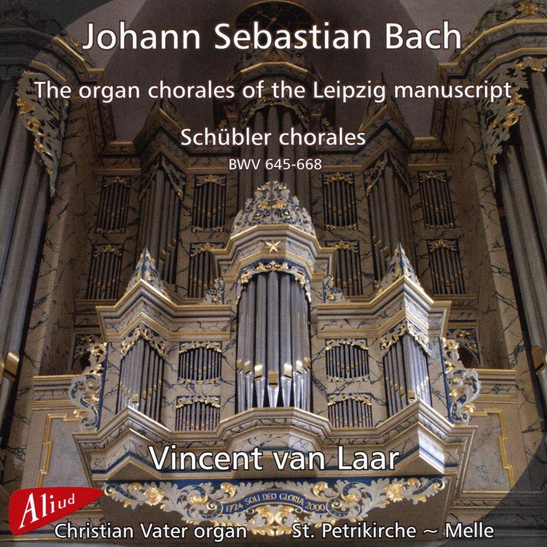 Johann Sebastian Bach: The organ chorales of the Leipzig manuscript - Schübler chorales, BWV 645-668