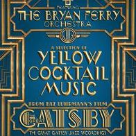 The Great Gatsby Jazz Recordings: A Selection Of Yellow Cocktail Music
