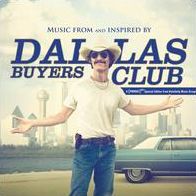 Dallas Buyers' Club [Original Motion Picture Soundtrack]