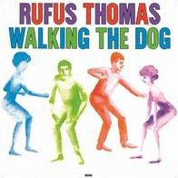 Walking The Dog (Rufus Thomas)