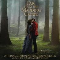 Far From The Madding Crowd [Original Motion Picture Soundtrack]