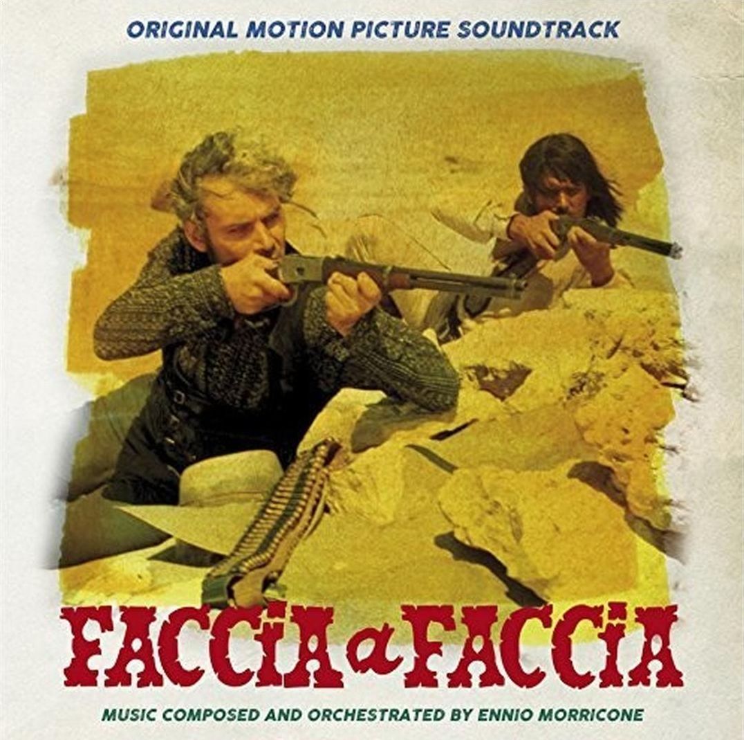 Faccia A Faccia (Face To Face) [Original Motion Picture Soundtrack]