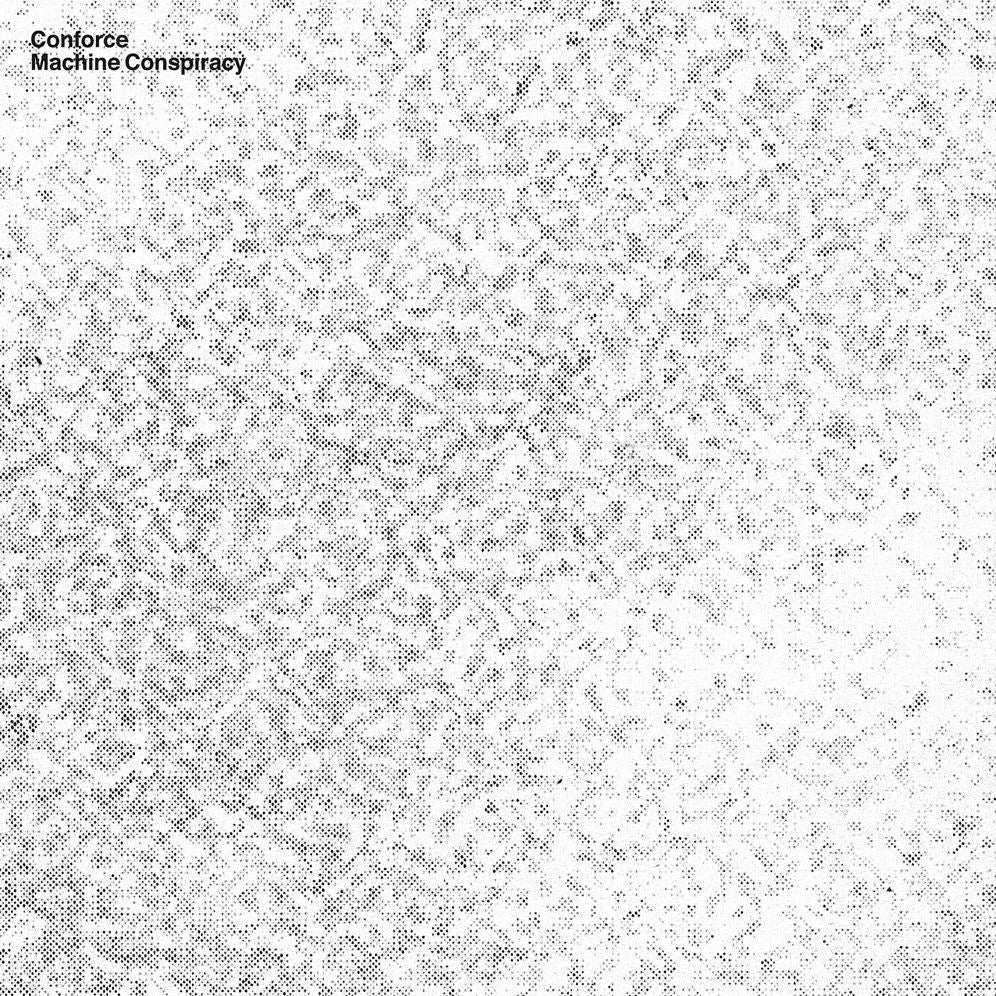 Machine Conspiracy (Conforce)