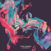 Snapshots (Tonik Ensemble)