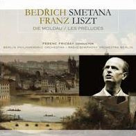 Bedrich Smetana: Die Moldau; Franz Liszt: Les Préludes