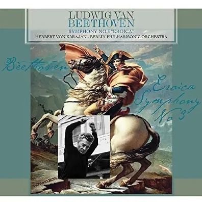 Ludwig Van Beethoven: Symphony No. 3 Eroica