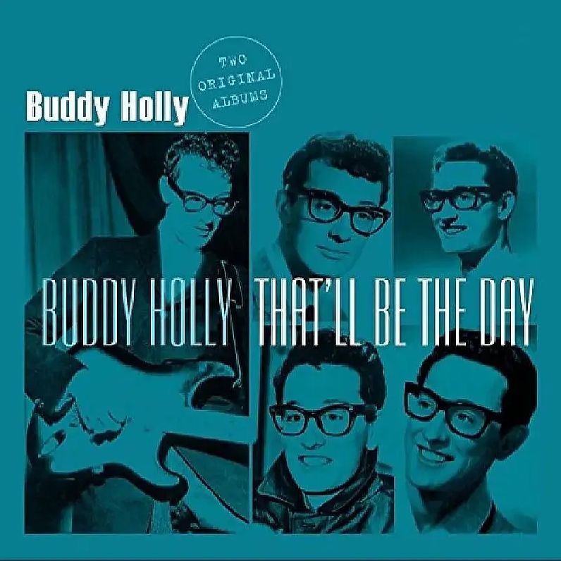 Buddy Holly/that'll Be The Day
