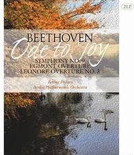 Beethoven: Ode To Joy - Symphony No. 9, Egmont Overture, Leonore Overture No. 3