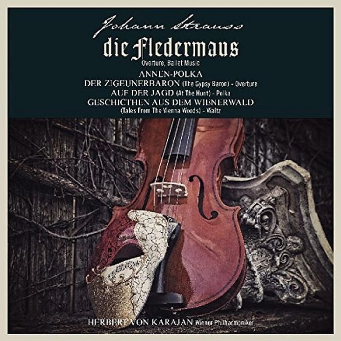 Johann Strauss: Die Fledermaus (J Strauss / Herbert Von Karajan)