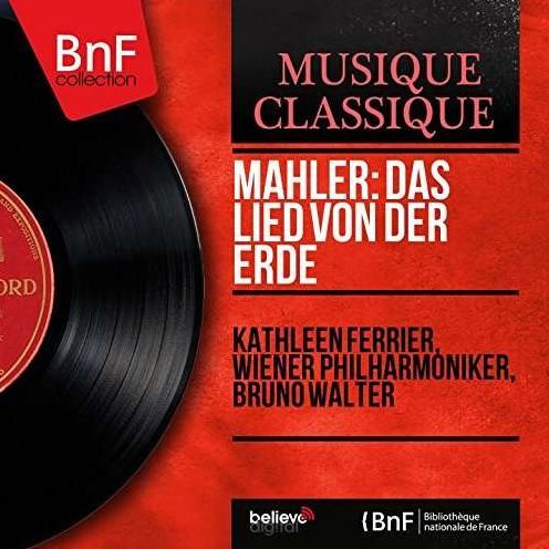 Mahler: Das Lied Von Der Erde (Mahler / Kathleen Ferrier)