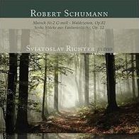 Robert Schumann: Marsch Nr. 2 G-moll; Waldszenen, Op. 82; Sechs Stücke Aus Fantasiestücke, Op. 12