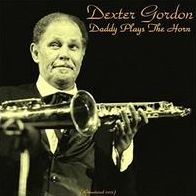 Daddy Plays The Horn