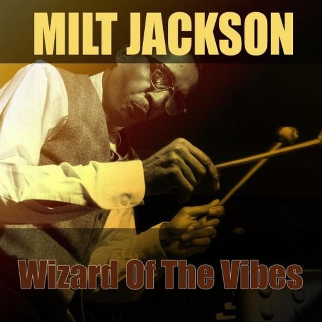 Wizard Of The Vibes/milt