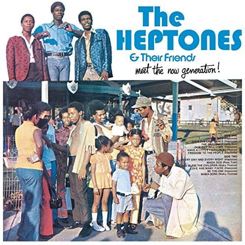 The Heptones & Their Friends-meet The Now Generation!