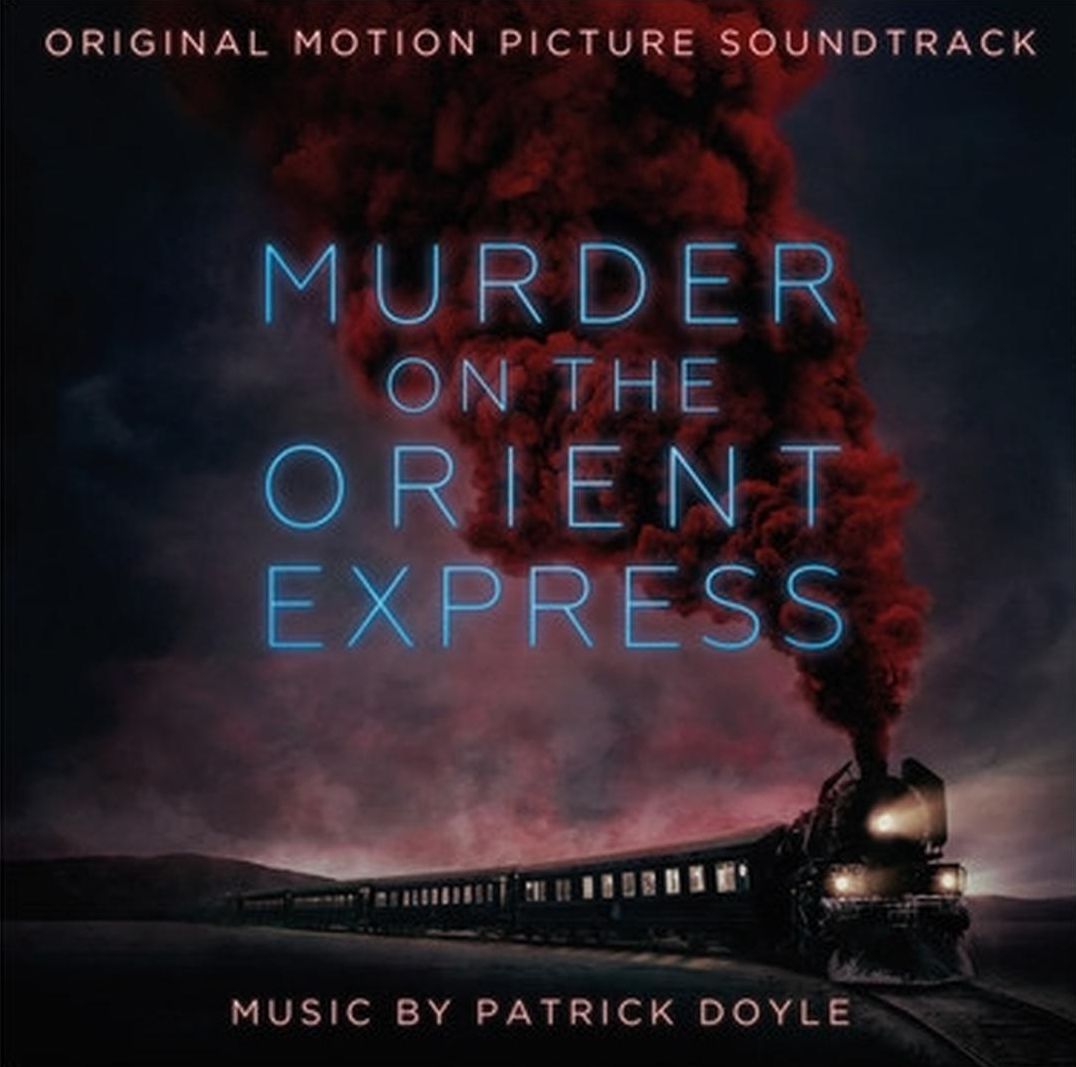 Murder On The Orient Express [Original Motion Picture Soundtrack]