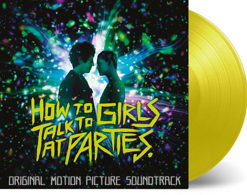 How to Talk to Girls at Parties [Original Motion Picture Soundtrack]