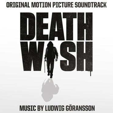 Death Wish [Original Motion Picture Soundtrack]