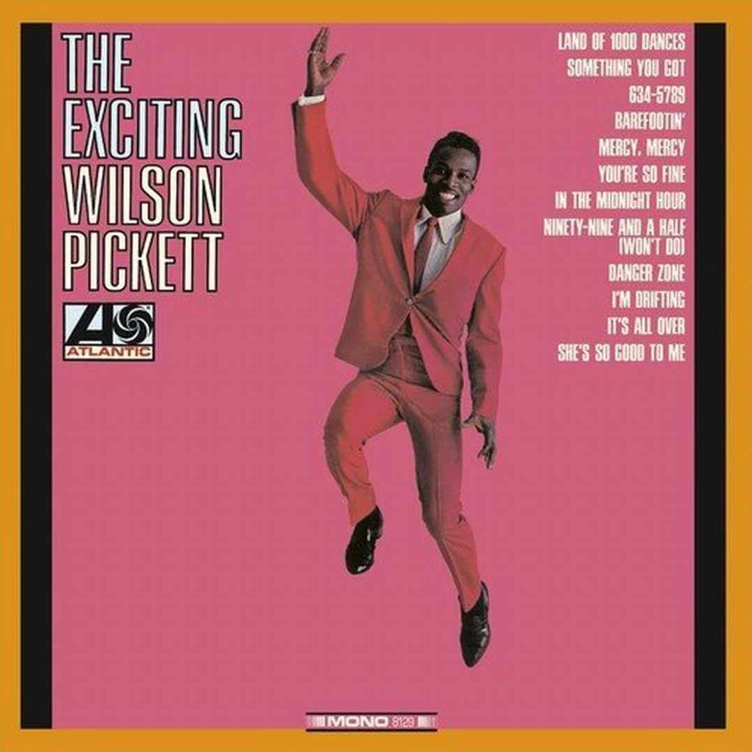 Exciting Wilson Pickett