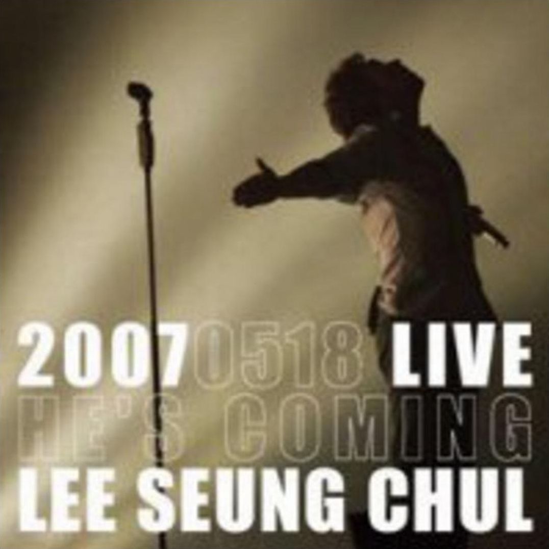 He's Coming: Live 2007