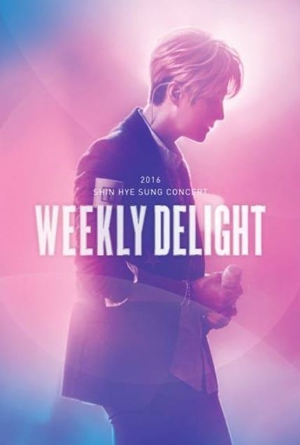 2016 Shin Hye Sung Concert Weekly Delight