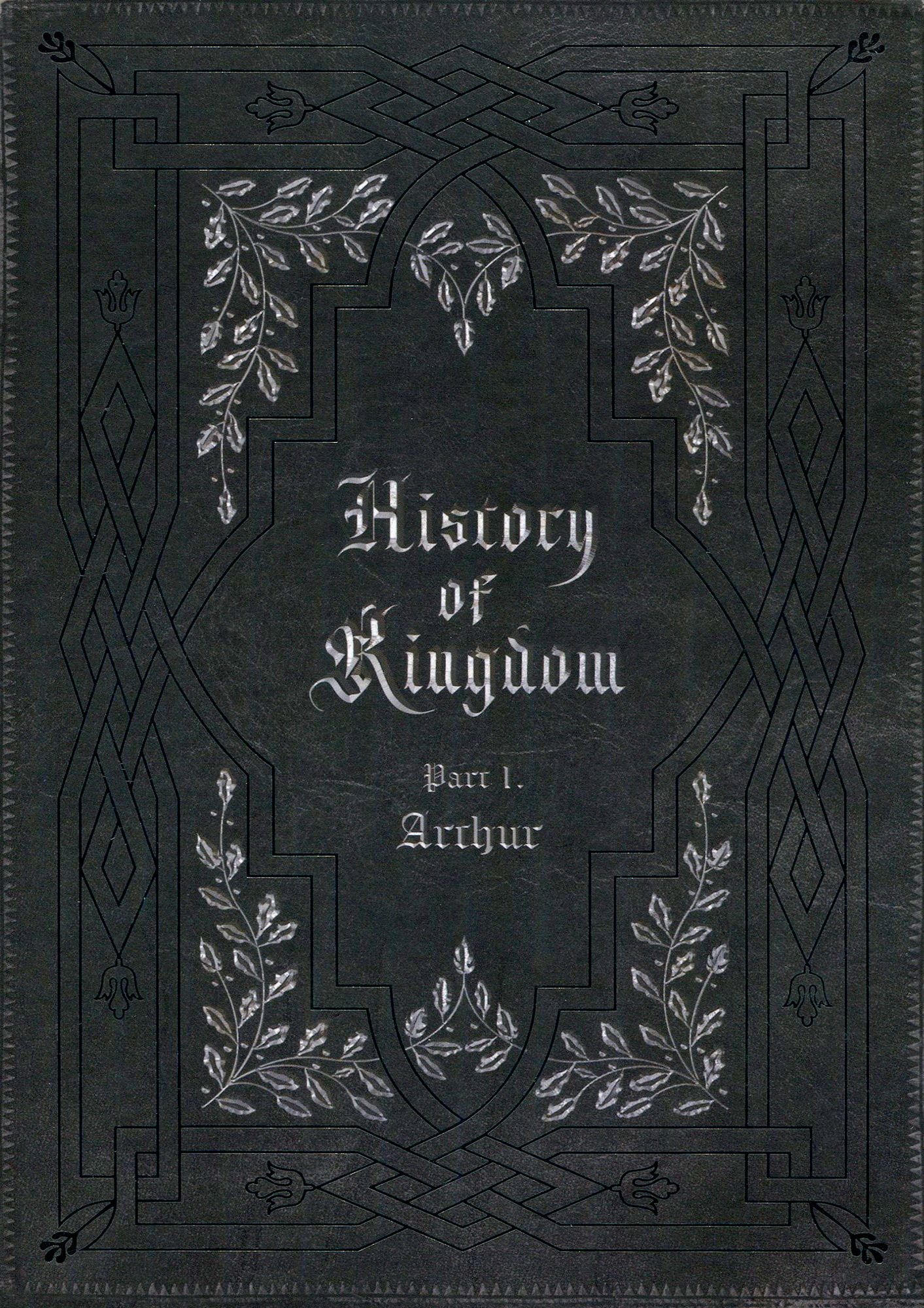 History Of Kingdom: Part 1 - Arthur (Wb) (Phot)
