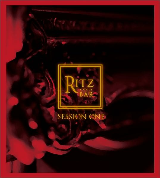 Ritz Paris Bar: Session One