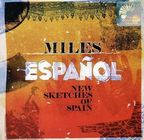 Miles Espa?ol: New Sketches of Spain