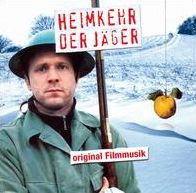 Heimkehr Der J?ger [Original Filmmusik]