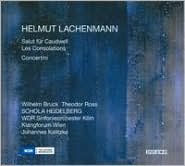 Helmut Lachenmann: Salut Für Caudwell; Les Consolations; Concertini