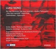 Luigi Nono: No hay caminos, hay que caminar ...; Etc.
