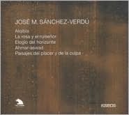 Jos? M. S?nchez-Verd?: Orchestral Works
