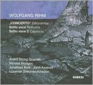 Wolfgang Rihm: "Concerto" Dithyrambe; Sotto Voce Notturno; Sotto Voce 2 "Capriccio"