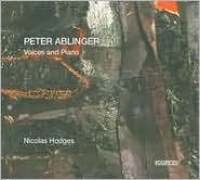Peter Ablinger: Voices and Piano