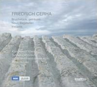 Friedrich Cerha: Bruchst?ck, getr?umt; Neun Bagatellen; Instants