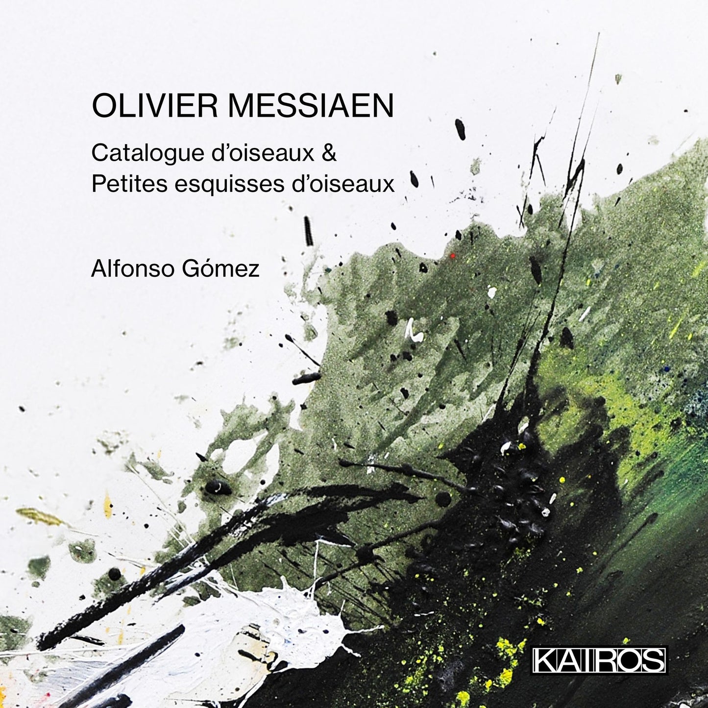 Olivier Messiaen: Catalogue D'oiseaux & Petites (Alfonso Gomez)
