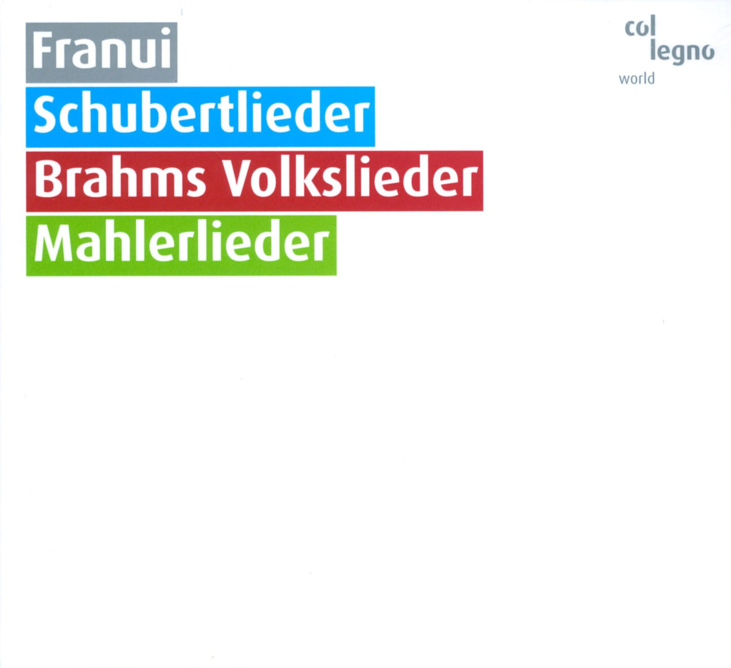 Schubertlieder, Brahms Volkslieder, Mahlerlieder