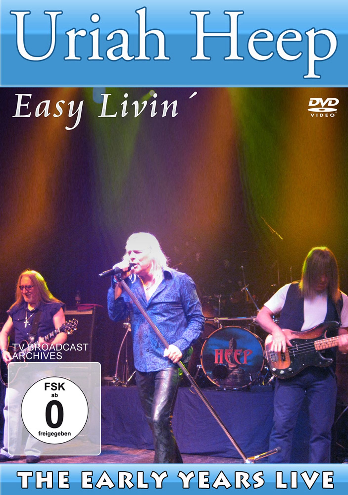 Uriah Heep: Easy Livin' - The Early Years Live