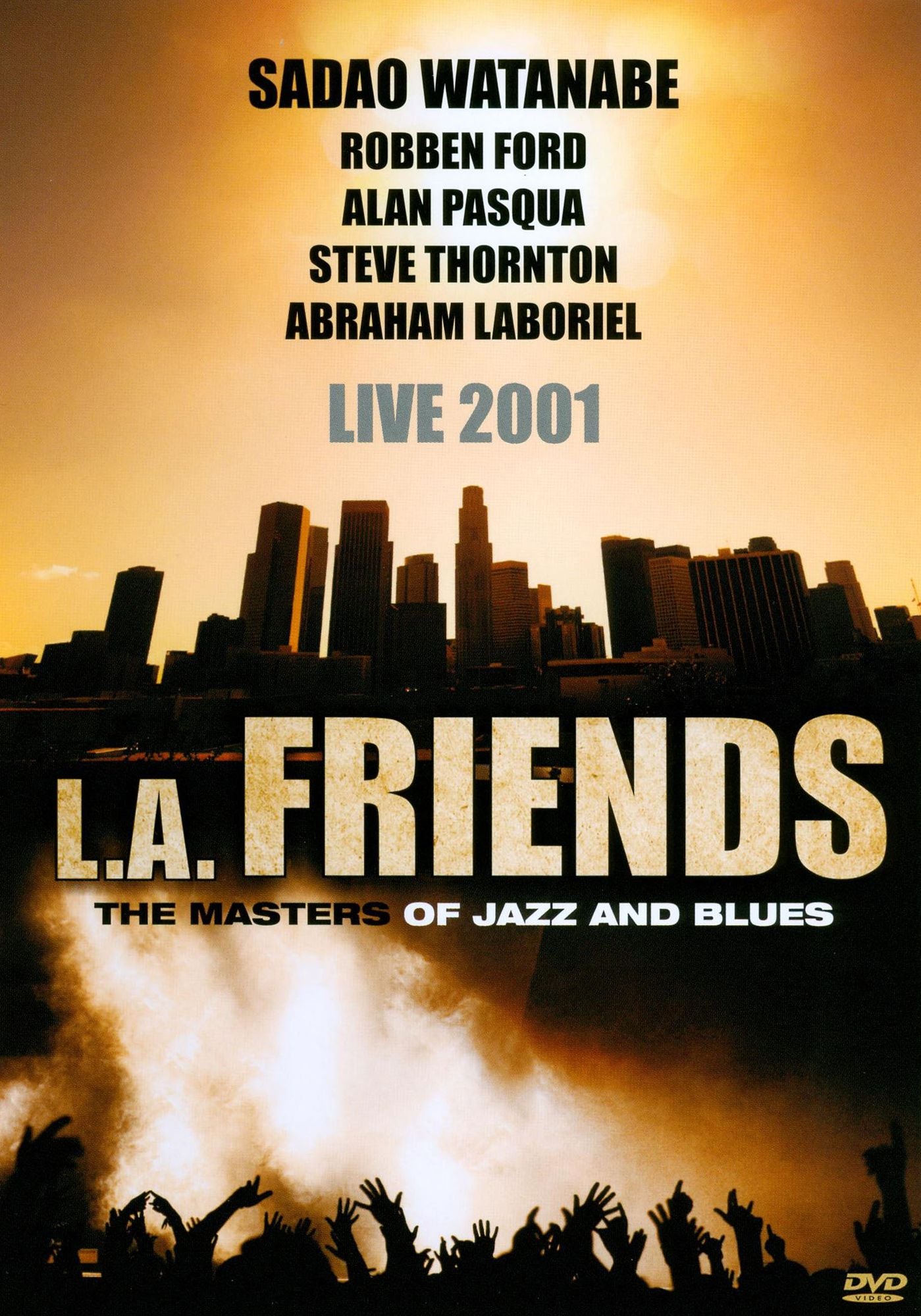 L.A. Friends: Live 2001