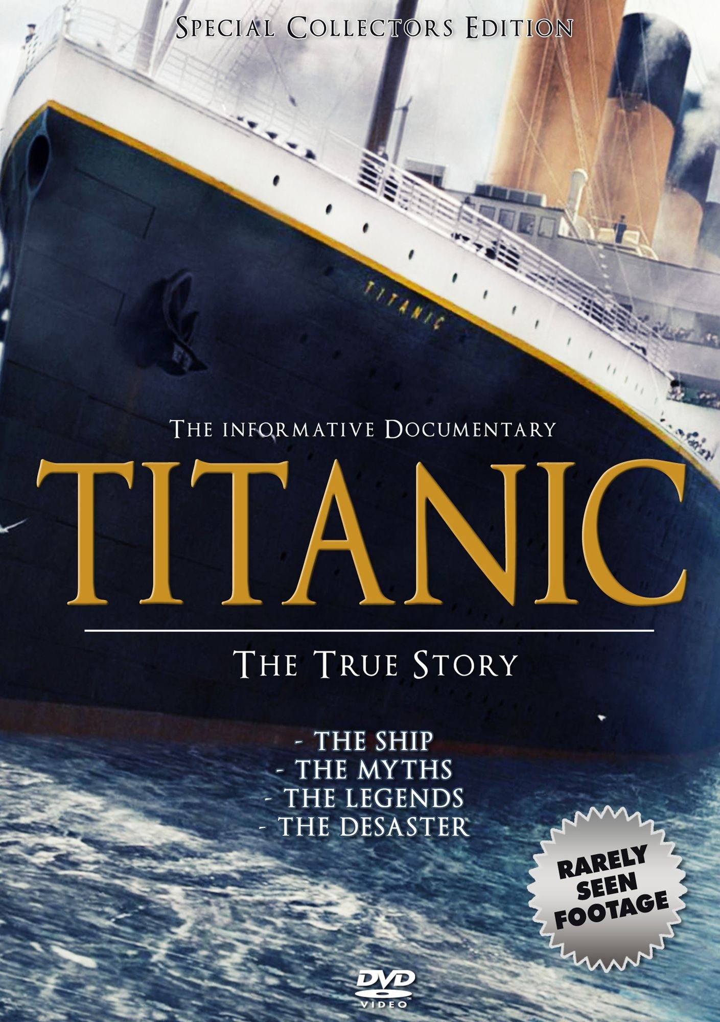 Titanic: The True Story