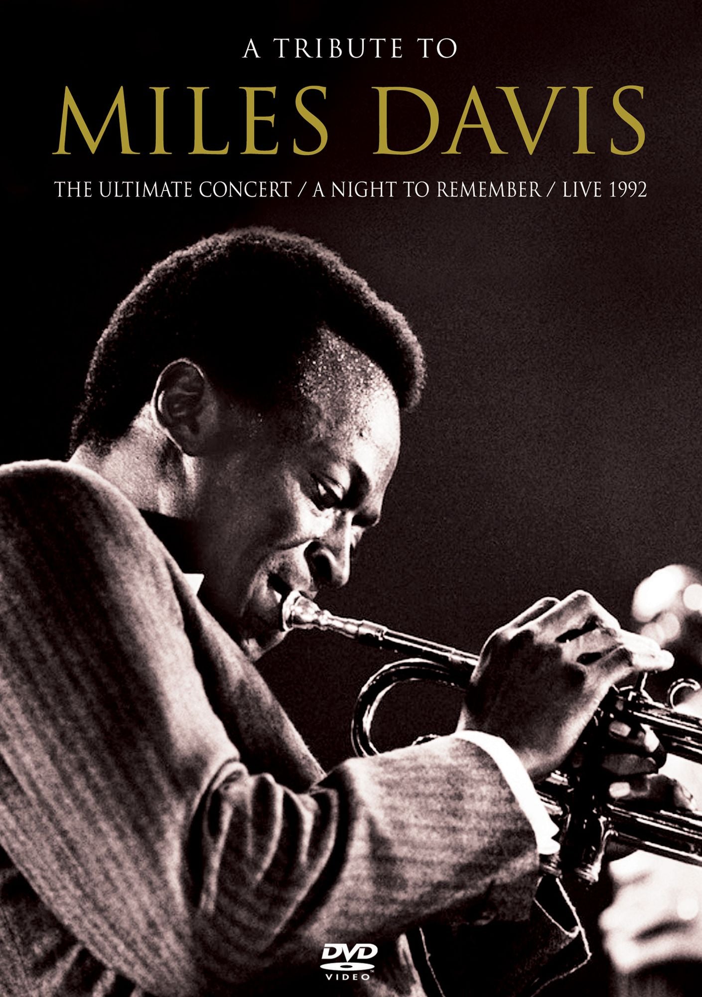 A Tribute to Miles Davis: The Ultimate Concert - A Night to Remember