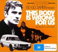 Go-Go Sapien: This Body is Wrong For Us [CD/DVD]