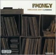 Unreleased Joints And Remixes