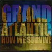 How We Survive