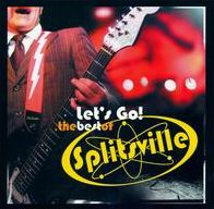 Let's Go!: The Best Of Splitsville